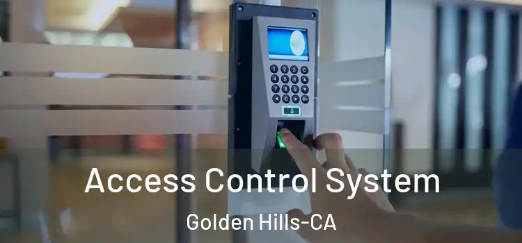  Access Control System Golden Hills-CA