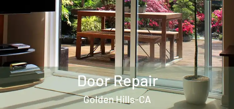 Door Repair Golden Hills-CA